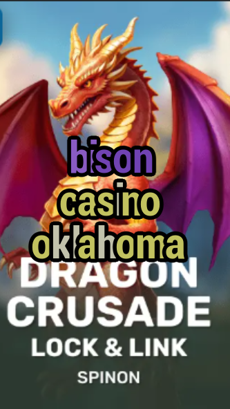bison casino oklahoma-fqqjrm9vrme7zzjgfjql.com